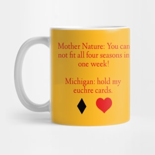 Mother Nature euchre Mug